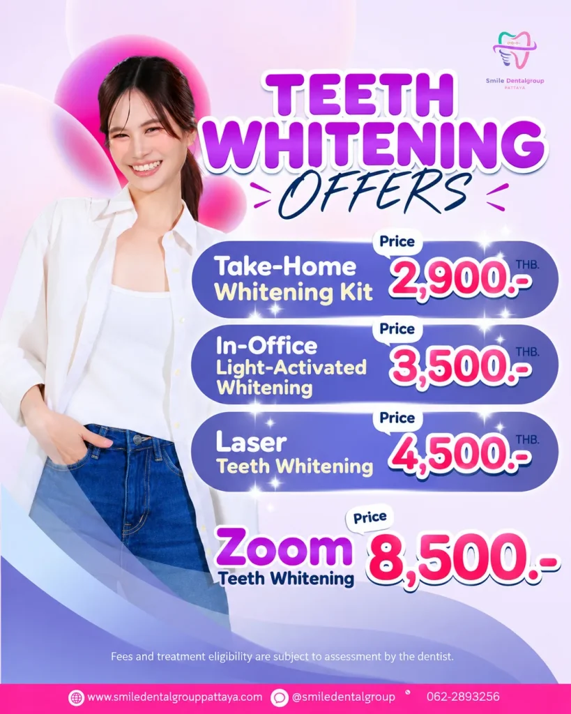 Teeth whitening offers: take-home kit THB 2,900, in-office light-activated THB 3,500, laser THB 4,500, Zoom THB 8,500